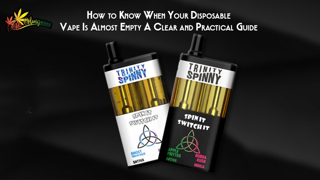 How to Know When Your Disposable Vape Is Almost Empty